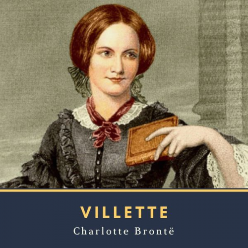 Charlotte Brontë - Villette