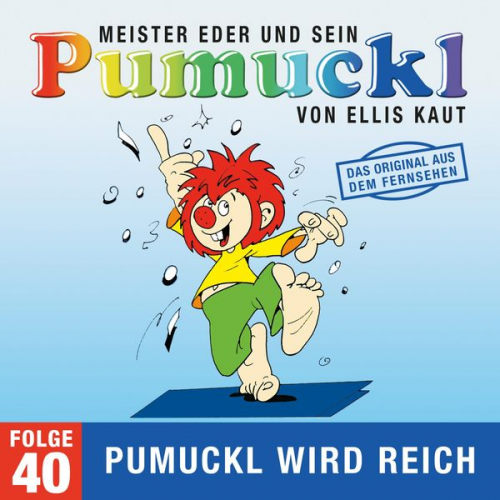 Ellis Kaut - 40: Pumuckl wird reich (Das Original aus dem Fernsehen)