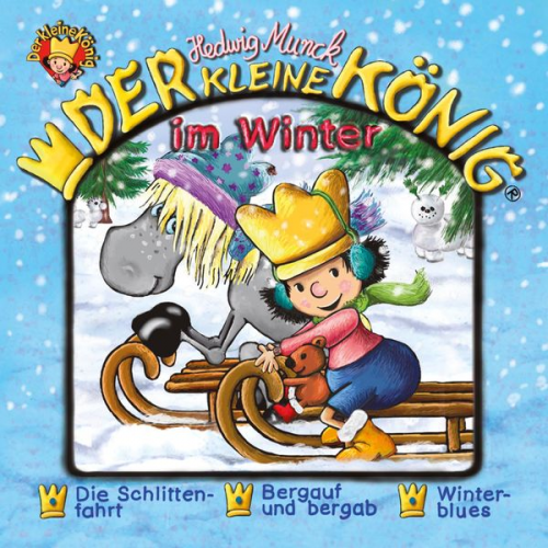 Hedwig Munck - 34: Der kleine König im Winter