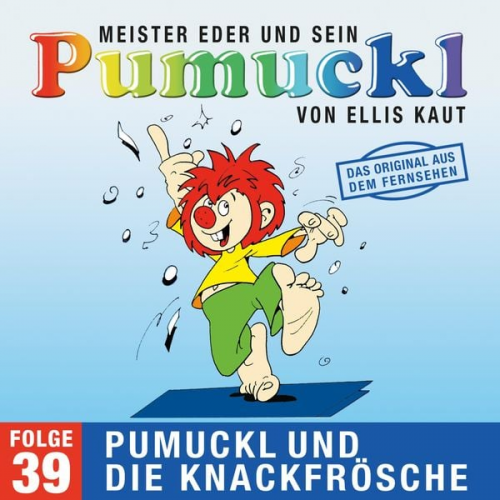 Ellis Kaut - 39: Pumuckl und die Knackfrösche (Das Original aus dem Fernsehen)