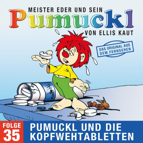 Ellis Kaut - 35: Pumuckl und die Kopfwehtabletten (Das Original aus dem Fernsehen)