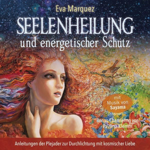 Eva Marquez Pavlina Klemm - Seelenheilung und energetischer Schutz