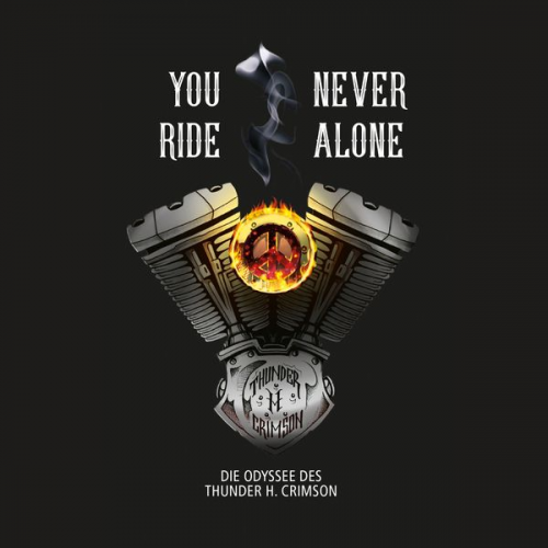 Thunder H. Crimson - You Never Ride Alone