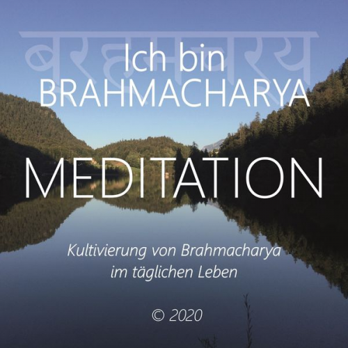 Walter Berger - Ich bin Brahmacharya