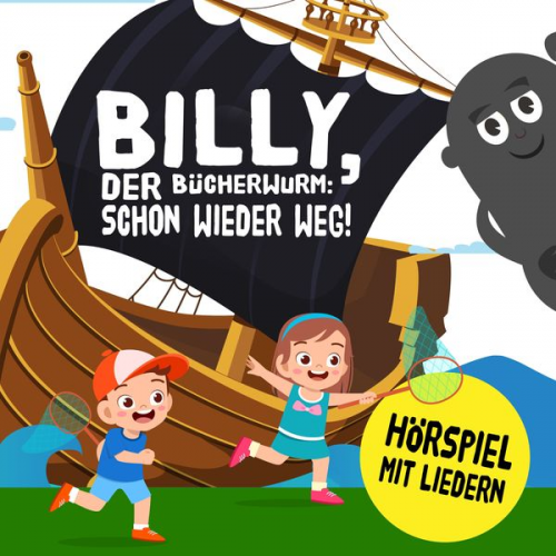 Mike Brandt - Billy, der Bücherwurm: Schon wieder weg!