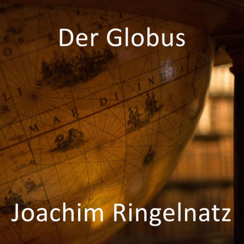 Joachim Ringelnatz - Der Globus