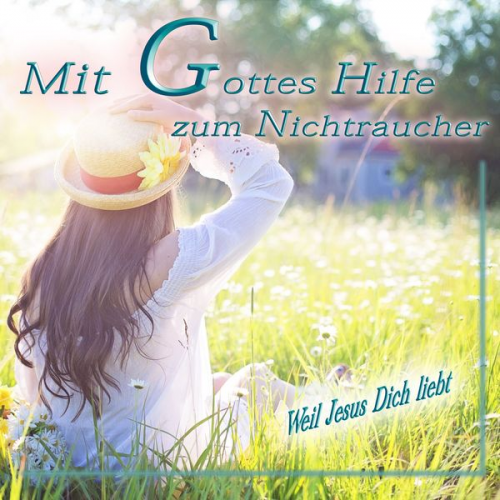 Jeffrey Jey Bartle - Mit Gottes Hilfe zum Nichtraucher