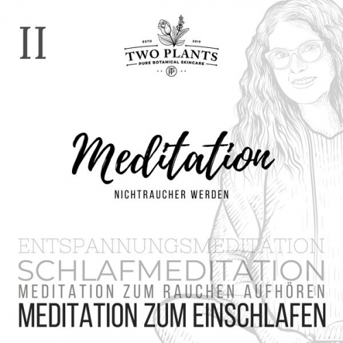 Christiane M. Heyn - Meditation Nichtraucher werden - Meditation II - Meditation zum Einschlafen