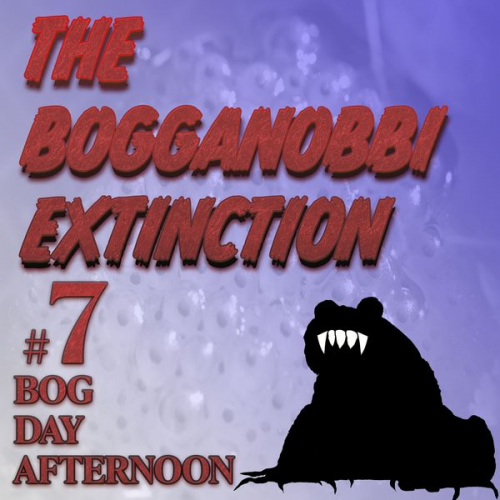 Rep Tyler - The Bogganobbi Extinction #7