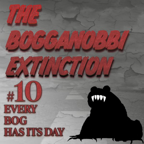 Rep Tyler - The Bogganobbi Extinction #10