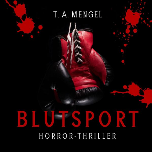 T.A. Mengel - Blutsport