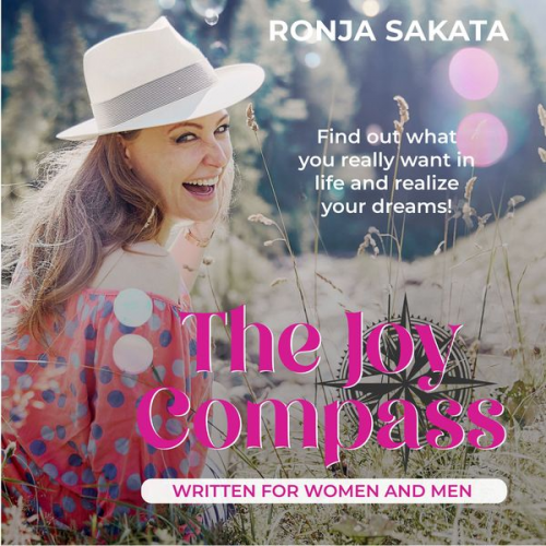 Ronja Sakata - The Joy Compass written for Women and Men