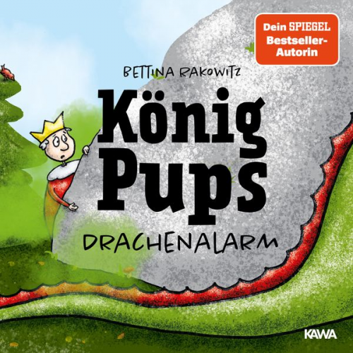 Bettina Rakowitz - König Pups - Drachenalarm