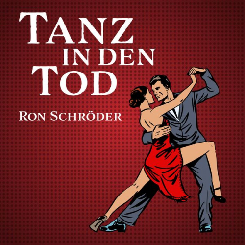 Ron Schröder - Tanz in den Tod