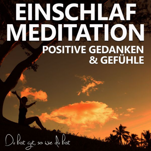 Raphael Kempermann - Einschlafmeditation für positive Gedanken und Gefühle