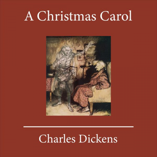 Charles Dickens - A Christmas Carol