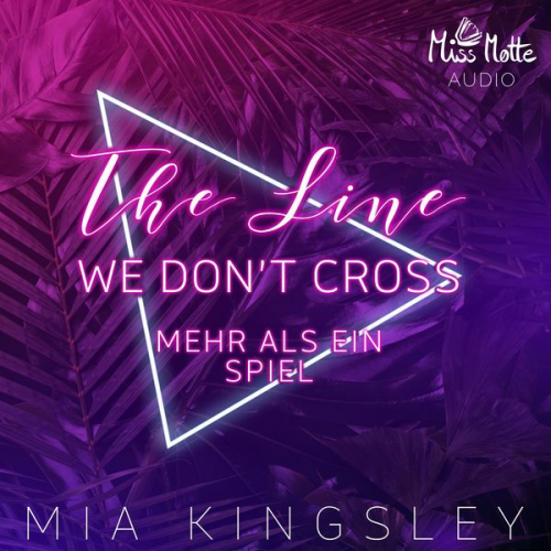 Mia Kingsley - The Line We Don't Cross