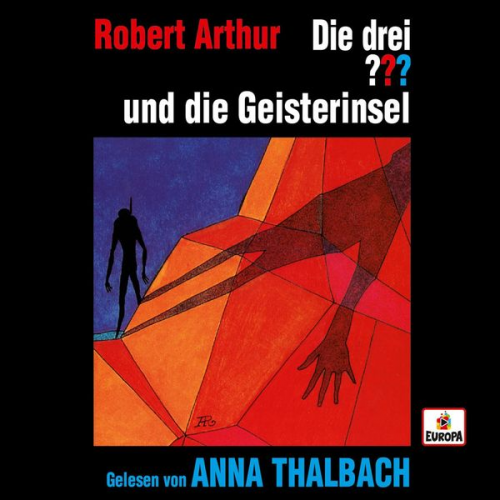 Robert Arthur - Anna Thalbach liest: Die drei ??? und die Geisterinsel