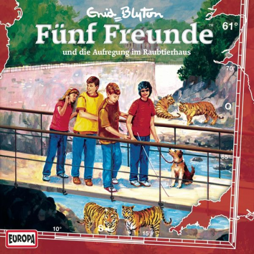 Enid Blyton Gabriele Hartmann - Folge 61: Fünf Freunde und die Aufregung im Raubtierhaus