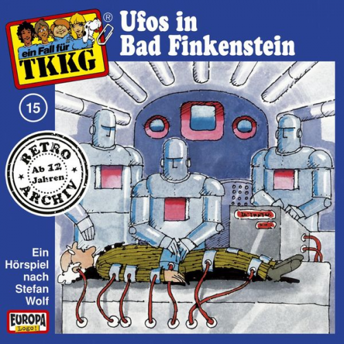 H.G. Francis - TKKG - Folge 15: Ufos in Bad Finkenstein