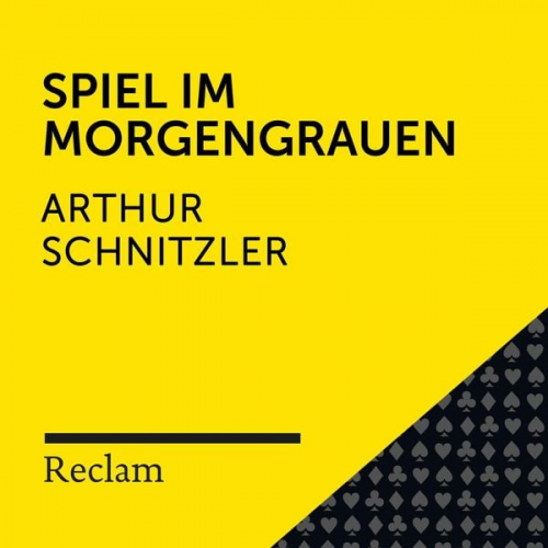 Arthur Schnitzler - Schnitzler: Spiel im Morgengrauen