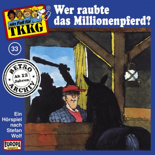 H.G. Francis Stefan Wolf - TKKG - Folge 33: Wer raubte das Millionenpferd?