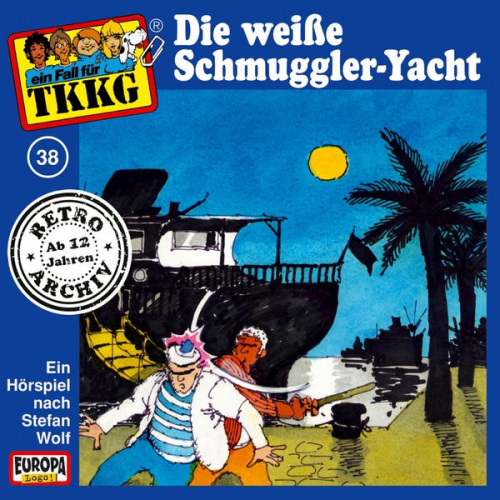 H.G. Francis Stefan Wolf - TKKG - Folge 38: Die weiße Schmuggler-Yacht