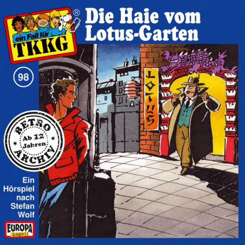 Andre Minninger - TKKG - Folge 98: Die Haie vom Lotus-Garten