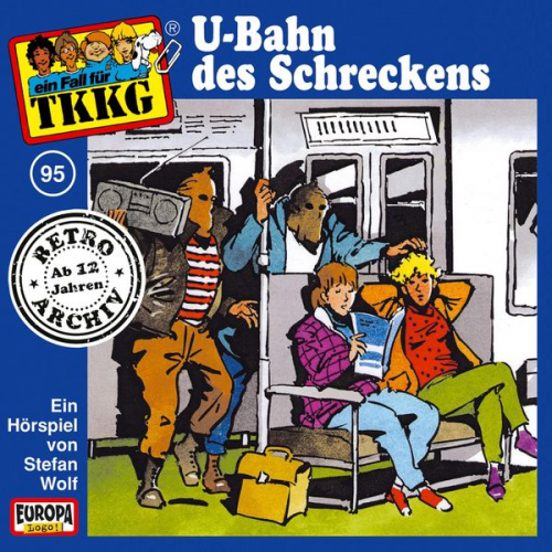 Stefan Wolf - TKKG - Folge 95: U-Bahn des Schreckens