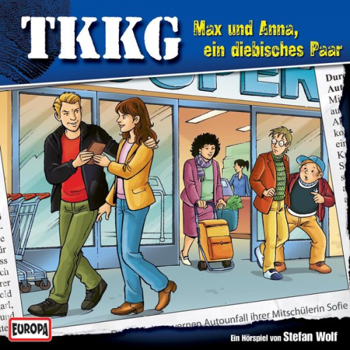 Stefan Wolf - TKKG - Folge 152: Max und Anna, ein diebisches Paar