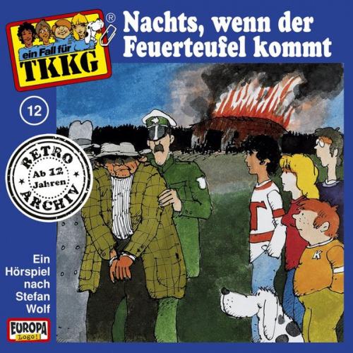 H.G. Francis - TKKG - Folge 12: Nachts, wenn der Feuerteufel kommt