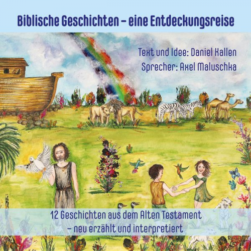 Daniel Kallen - Biblische Geschichten für Eltern und Kinder - neu erzählt und interpretiert 1