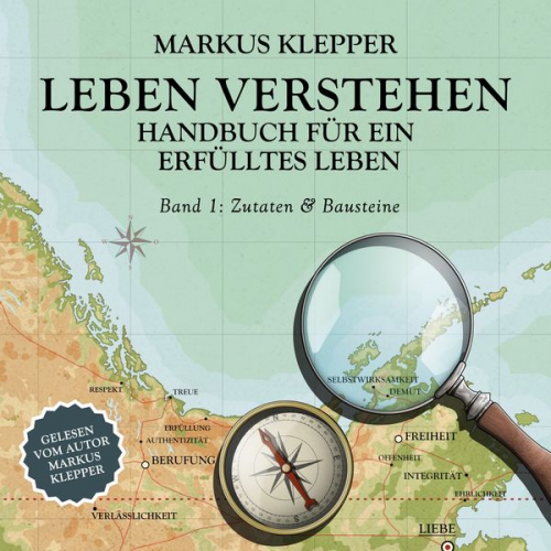 Markus Klepper - Leben verstehen - Zutaten & Bausteine