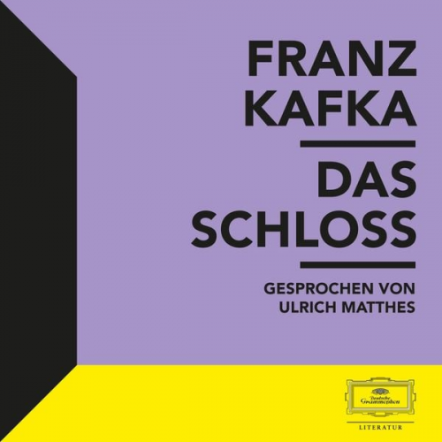 Franz Kafka - Kafka: Das Schloss