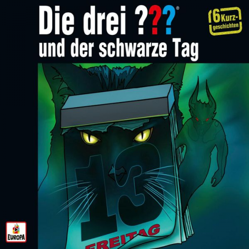 Andre Minninger - Die drei ??? und der schwarze Tag (Sechs Kurzgeschichten)