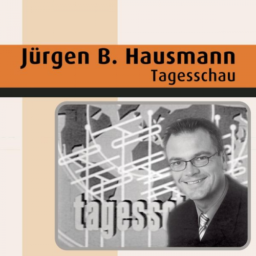 Jürgen B. Hausmann - Tagesschau