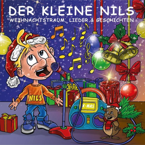 Der kleine Nils - Weihnachtstraum - Lieder & Geschichten