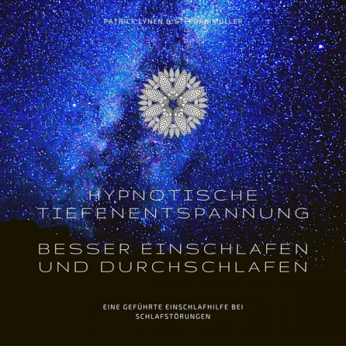 Patrick Lynen - Hypnotische Tiefenentspannung: Besser einschlafen und durchschlafen