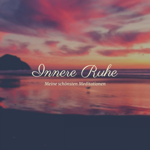 Patrick Lynen - Innere Ruhe: Meine schönsten Meditationen