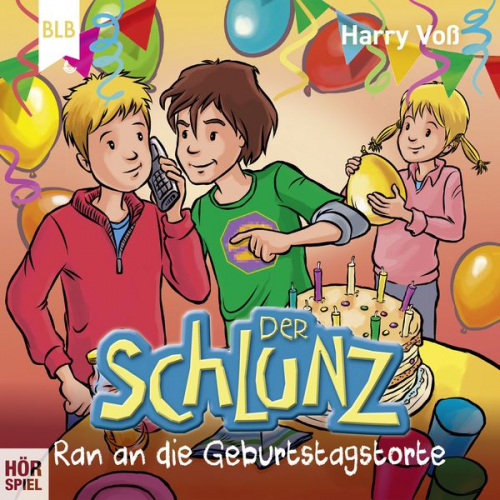 Harry Voss - Der Schlunz - Ran an die Geburtstagstorte