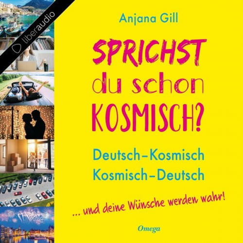 Anjana Gill - Sprichst du schon kosmisch?