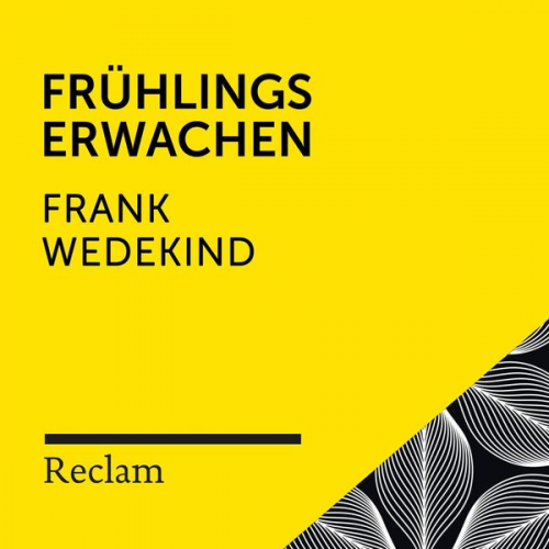 Frank Wedekind - Wedekind: Frühlings Erwachen