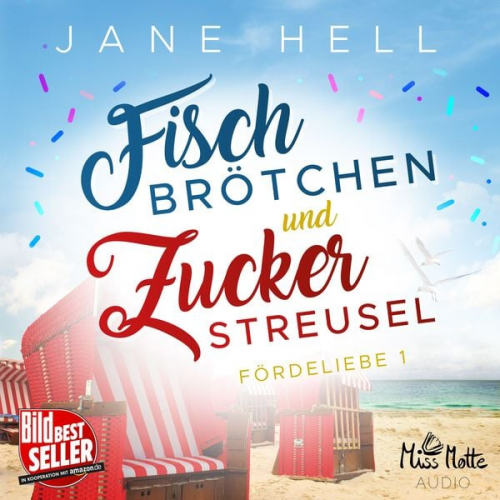 Jane Hell - Fischbrötchen und Zuckerstreusel: Ein Ostseeroman | Fördeliebe 1