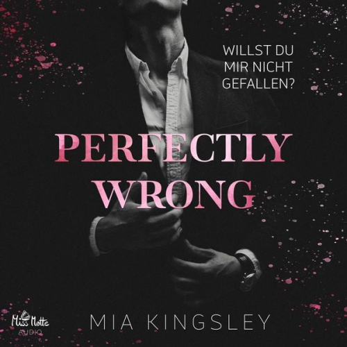 Mia Kingsley - Perfectly Wrong