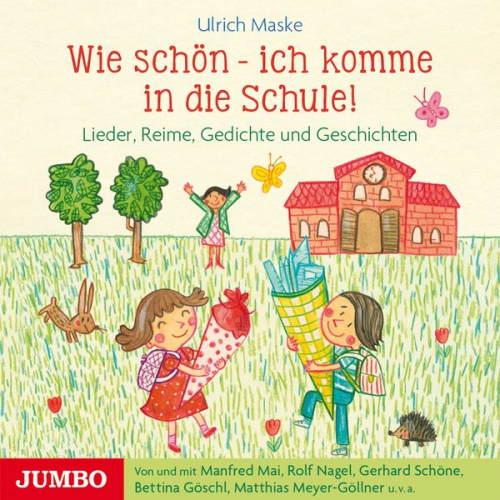 Ulrich Maske - Wie schön - ich komme in die Schule!