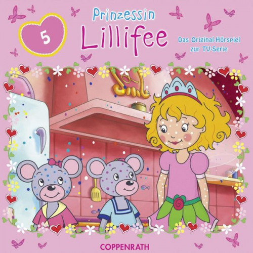 Monika Finsterbusch - Prinzessin Lillifee Folge 05: Das Hörspiel zur TV-Serie