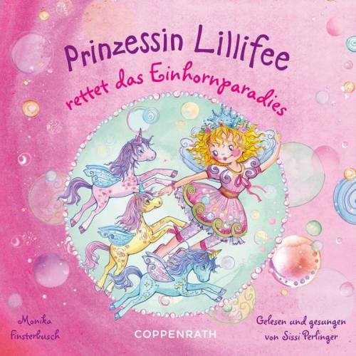 Monika Finsterbusch - Prinzessin Lillifee rettet das Einhornparadies