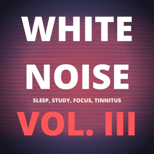 White Noise Laboratory Hannah Blair - White Noise (Vol. III)