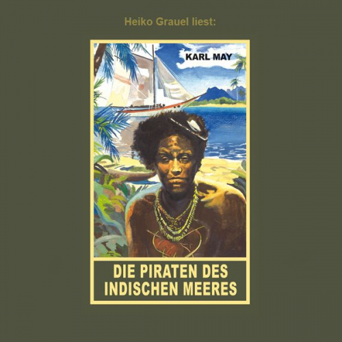 Karl May - Die Piraten des indischen Meeres