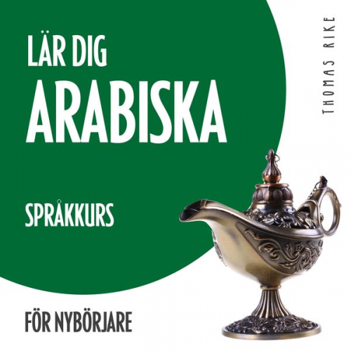 Thomas Rike - Lär dig arabiska (språkkurs för nybörjare)